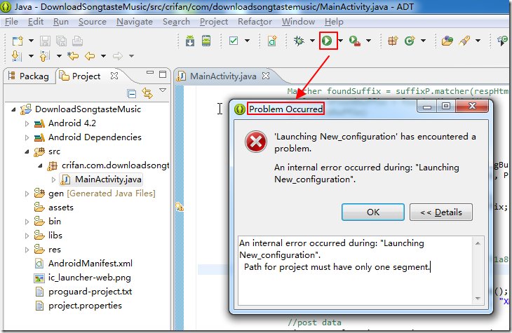 【已解决】ADT中运行Android程序出错：An internal error occurred during: "Launching New_configuration". Path for project must have only one segment.