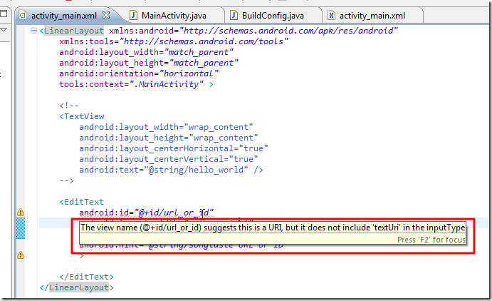 【未解决】使用ADT进行Android开发期间，编辑XML时提示：The view name (@+id/xxx) suggests this is a URI, but it does not include 'textUri' in the inputType
