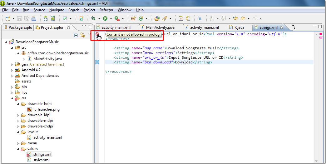 【已解决】ADT中编辑strings.xml时出现错误：content is not allowed in prolog
