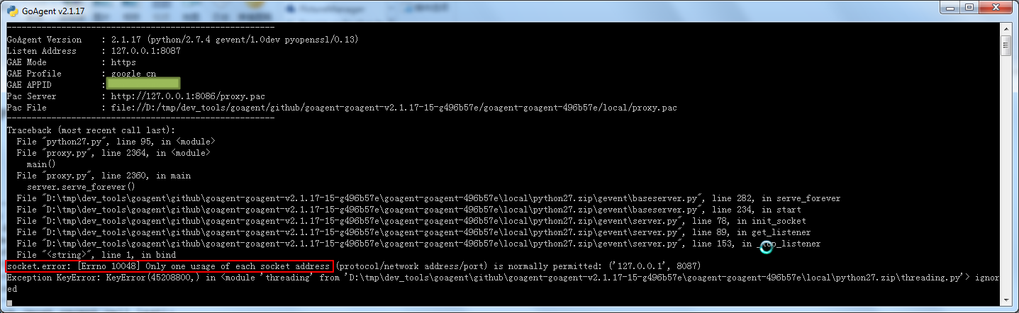 【无需解决】gae的goagent出错：socket.error: [Errno 10048] Only one usage of each socket address (protocol/network address/port) is normally permitted: ('127.0.0.1', 8087)