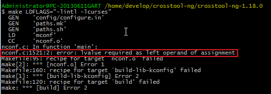 【已解决】Cygwin下make编译crosstool-ng出错：nconf.c:1521:2: error: lvalue required as left operand of assignment