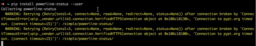 【已解决】macOS中pip安装powerline-status报错：WARNING Retrying Retry total 4 after connection broken by ConnectTimeoutError